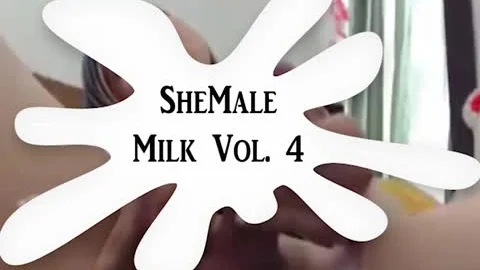 tranny Milk 4 cumshot Compilation