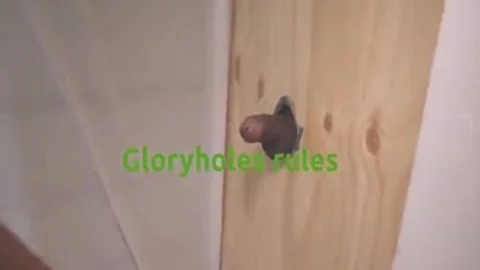 Gloryholes Rules